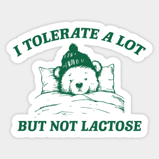 I Tolerate A Lot But Not Lactose Retro 90s Shirt, Vintage Lactose Intolerant T Shirt, Tummy Ache, Funny Saying Shirt, Milk Shirt, Funny Cow Sticker